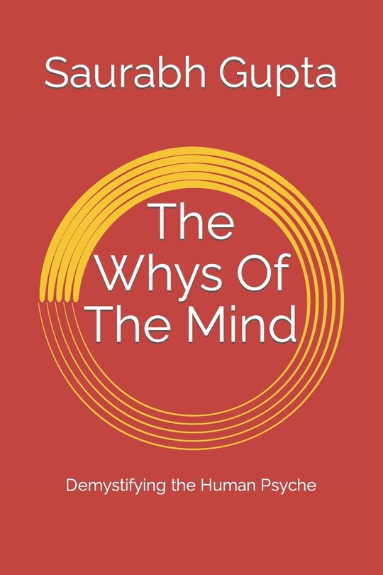 Front cover_The Whys Of The Mind