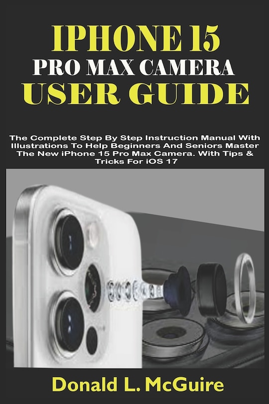 Front cover_iPhone 15 Pro Max Camera User Guide