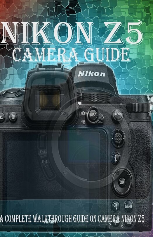 Couverture_Nikon Z5 Camera Guide