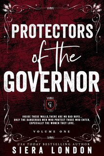 Front cover_Protectors of The Governor (Volume 1 Trilogy)