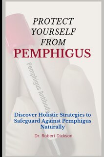 Front cover_Protect Yourself from Pemphigus