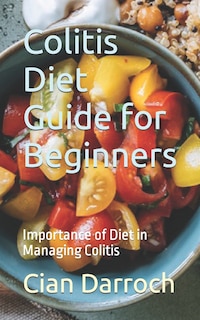 Front cover_Colitis Diet Guide for Beginners