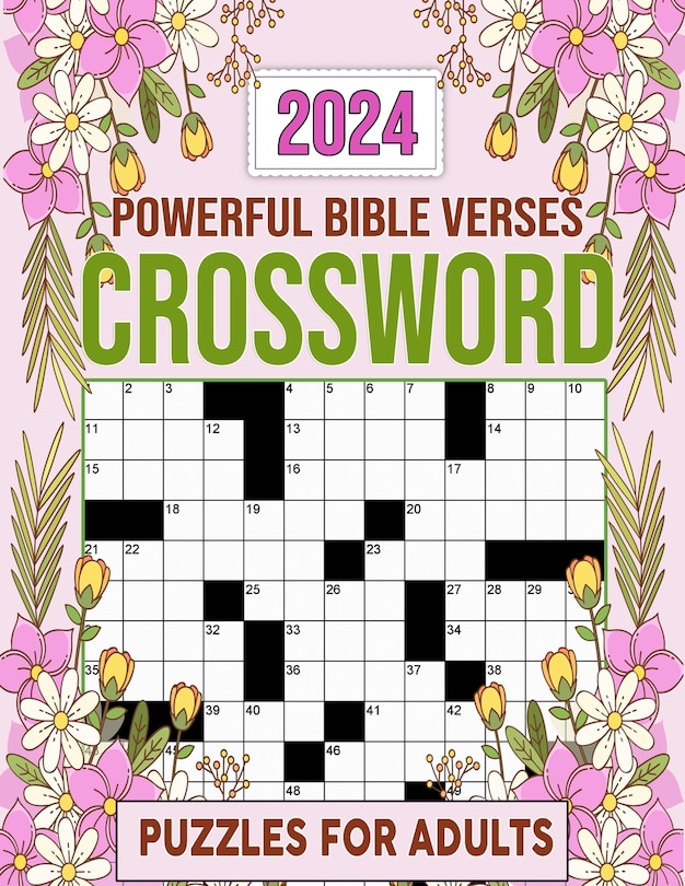 2024 Powerful Bible Verses Crossword Puzzles For Adults: Featuring