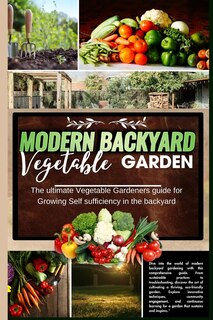 Front cover_Modern Backyard Vegetable Garden