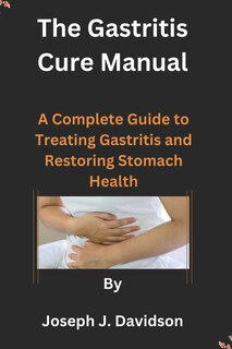 Couverture_The Gastritis Cure Manual