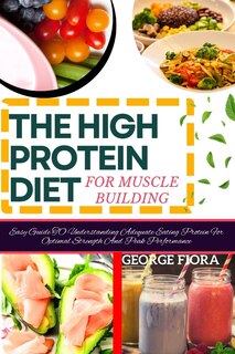 Front cover_THE HIGH PROTEIN DIET For Muscle Building