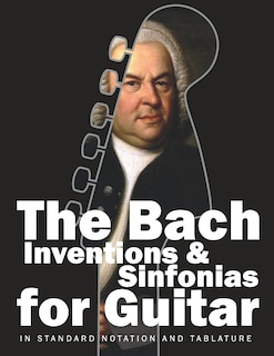 Couverture_The Bach Inventions and Sinfonias for Guitar
