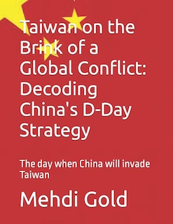 Front cover_Taiwan on the Brink of a Global Conflict