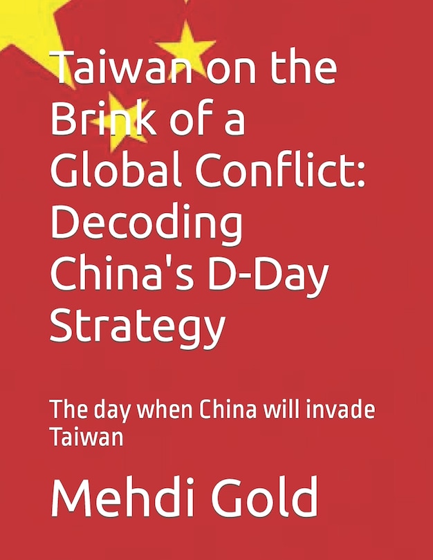 Front cover_Taiwan on the Brink of a Global Conflict