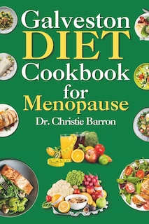 Couverture_Galveston Diet Cookbook for Menopause