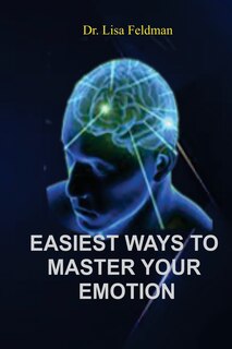 Couverture_Easiest Ways to Master Your Emotion