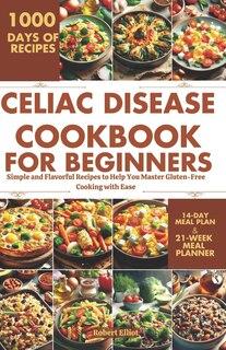 Front cover_Celiac Disease Cookbook for Beginners