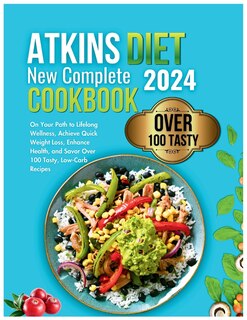 Front cover_Atkins Diet New Complete Cookbook 2024