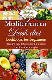 Couverture_Mediterranean Dash Diet Cookbook for Beginners