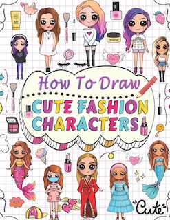 Front cover_how to draw cute fashion characters