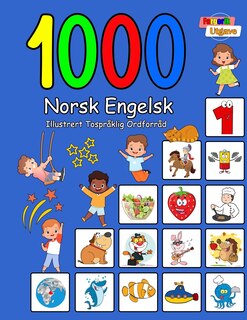 Couverture_1000 Norsk Engelsk Illustrert Tospråklig Ordforråd (Fargerik Utgave)