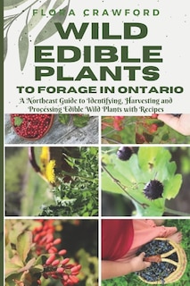 Front cover_Wild Edible Plants to Forage in Ontario