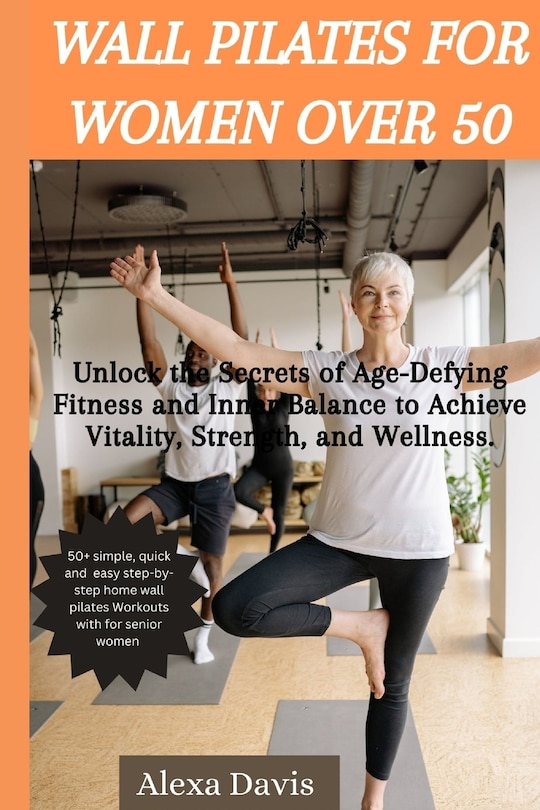 Front cover_Wall pilates for women over 50