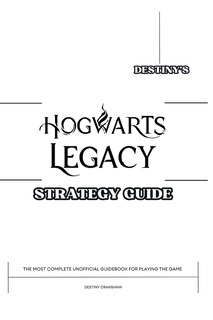 Couverture_Destiny's Hogwarts Legacy Strategy Guide