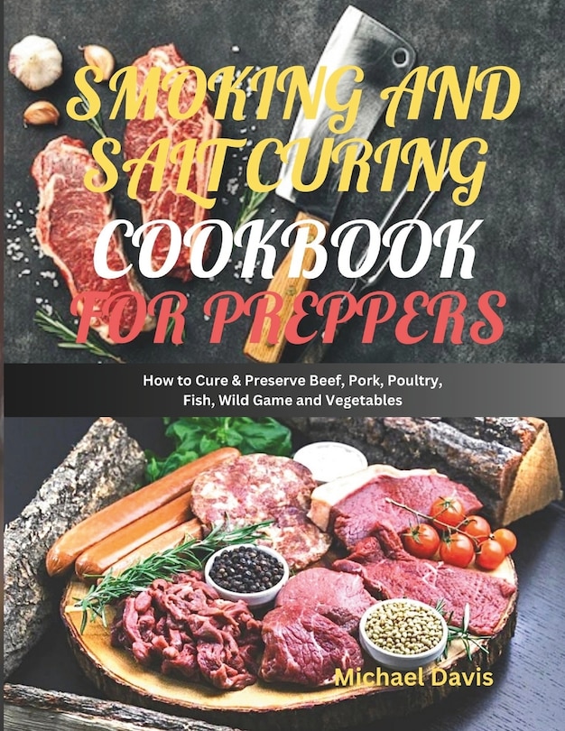 Couverture_Smoking and Salt Curing Cookbook for Preppers