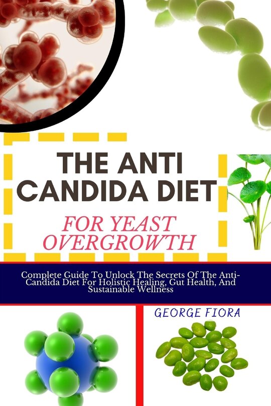 Couverture_The Anti Candida Diet for Yeast Overgrowth