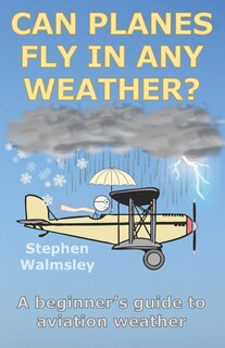 Front cover_Can Planes Fly In Any Weather