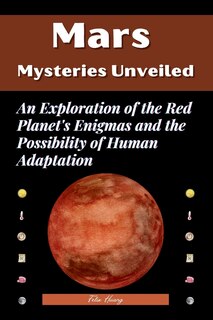 Front cover_Mars Mysteries Unveiled