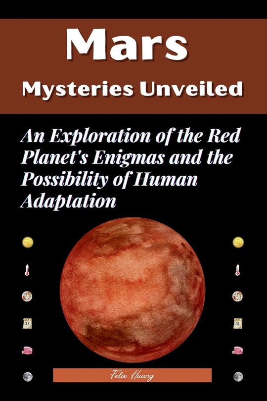 Front cover_Mars Mysteries Unveiled
