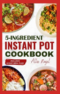 Couverture_5 Ingredient Instant Pot Cookbook