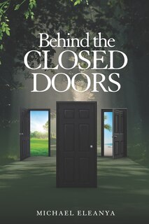 Behind The Closed Doors