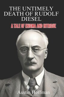 Couverture_The Untimely Death of Rudolf Diesel