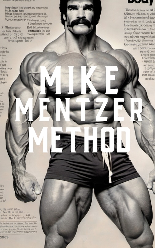 Front cover_The Mike Mentzer Method