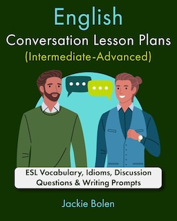 Front cover_English Conversation Lesson Plans (Intermediate-Advanced)