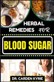 Front cover_Herbal Remedies for Blood Sugar