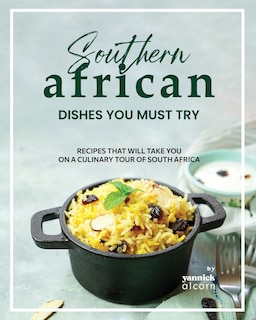 Front cover_Southern African Dishes You Must Try