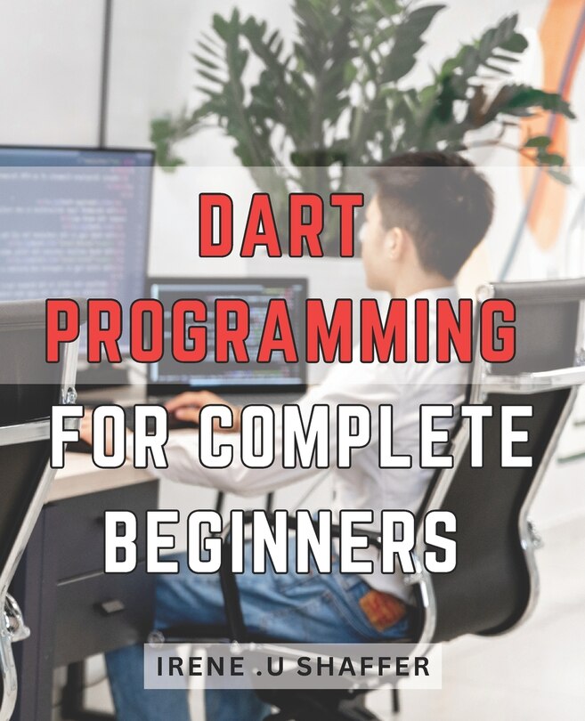 Front cover_Dart Programming For Complete Beginners