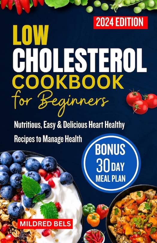 Front cover_Low Cholesterol Cookbook for Beginners 2024