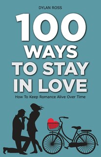 Couverture_100 Ways to Stay in Love