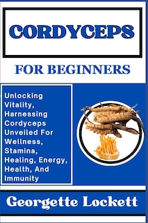 Front cover_Cordyceps for Beginners
