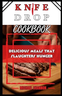 Front cover_Knife Drop Cookbook
