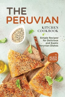 Couverture_The Peruvian Kitchen Cookbook