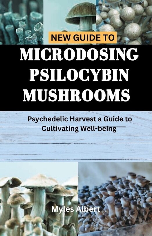 Couverture_New Guide to Microdosing Psilocybin Mushrooms