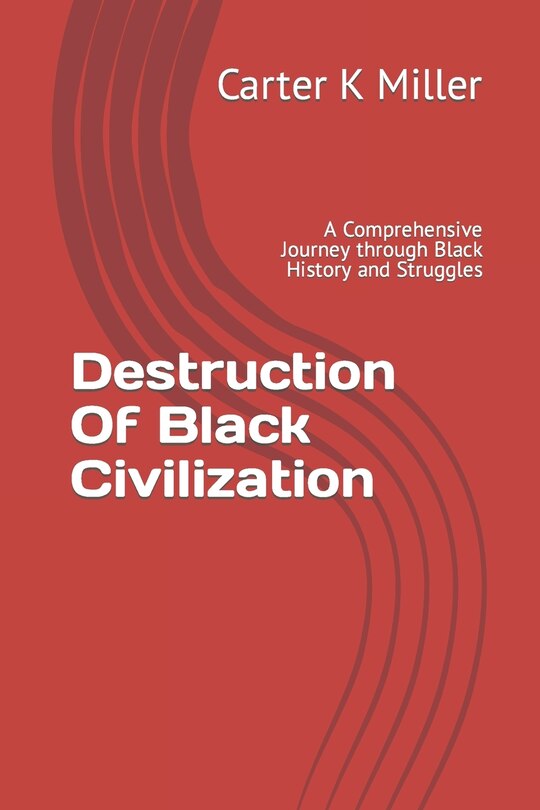 Front cover_Destruction Of Black Civilization