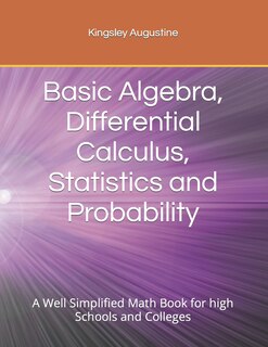 Front cover_Basic Algebra, Differential Calculus, Statistics and Probability