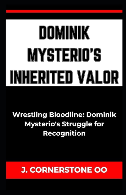 Couverture_Dominik Mysterio's Inherited Valor