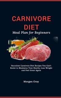 Couverture_Carnivore Diet Meal Plan for Beginners