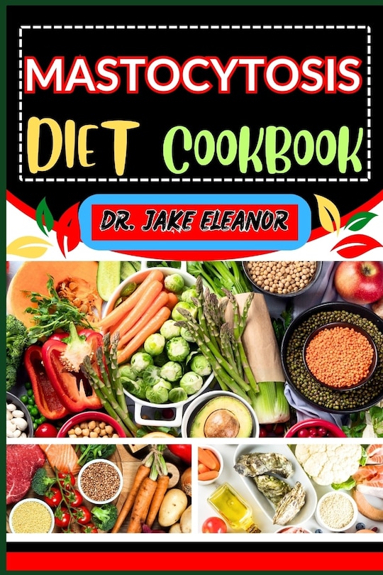 Front cover_Mastocytosis Diet Cookbook