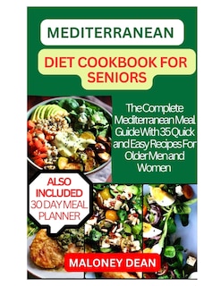 Couverture_Mediterranean Diet Cookbook for Seniors