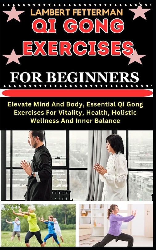 Front cover_Qi Gong Exercises for Beginners