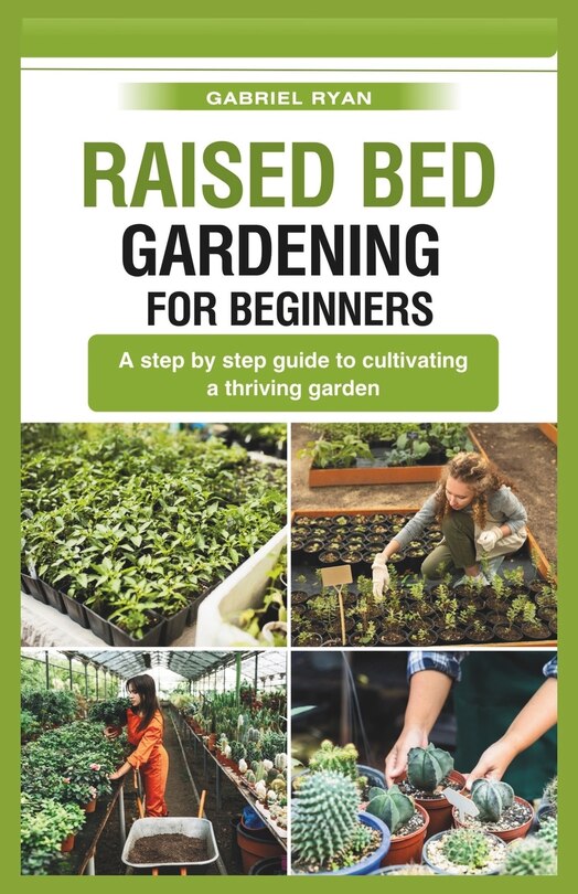 Front cover_raised bed gardening for beginners